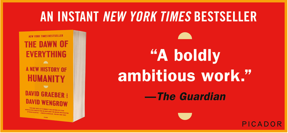 The Dawn of Everything: A New History of Humanity