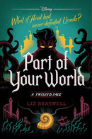 Part of Your World-A Twisted Tale: A Twisted Tale