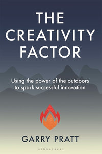 The Creativity Factor: Using the power of the outdoors to spark successful innovation