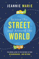 Across the Street and Around the World