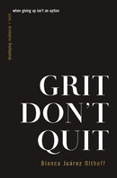 Grit Don't Quit