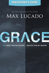 Grace Bible Study Participant's Guide