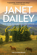 Calder Grit: A Sweeping Historical Ranching Dynasty Novel