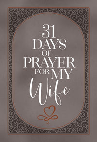 31 Days of Prayer for My Wife