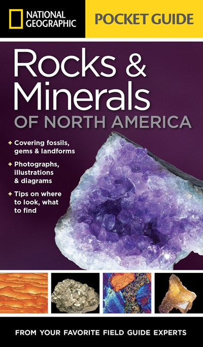 National Geographic Pocket Guide to Rocks and Minerals of North America