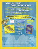 Weird But True World 2023: Incredible facts, awesome photos, and weird wonders#for THIS YEAR and beyond!