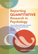 Reporting Quantitative Research in Psychology: How to Meet APA Style Journal Article Reporting Standards (2nd Edition)