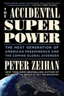 The Accidental Superpower