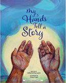 My Hands Tell a Story