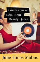 Confessions of a Southern Beauty Queen