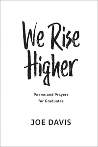 We Rise Higher