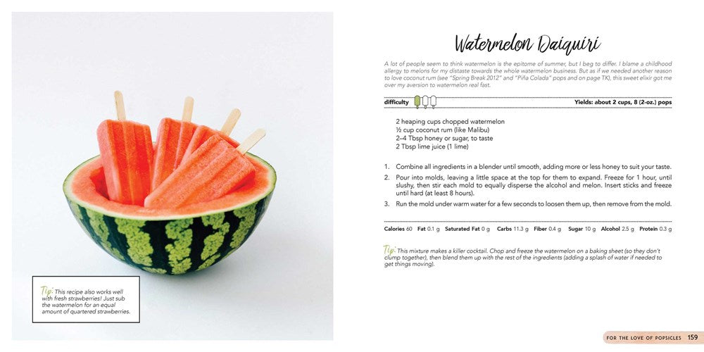 For the Love of Popsicles: Naturally Delicious Icy Sweet Summer Treats from A–Z