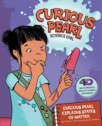 Curious Pearl Explains States of Matter: 4D An Augmented Reality Science Experience