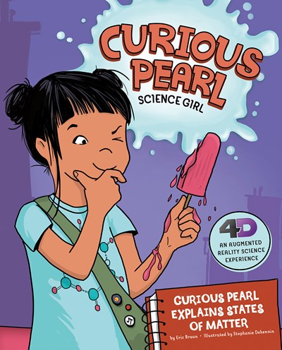 Curious Pearl Explains States of Matter: 4D An Augmented Reality Science Experience