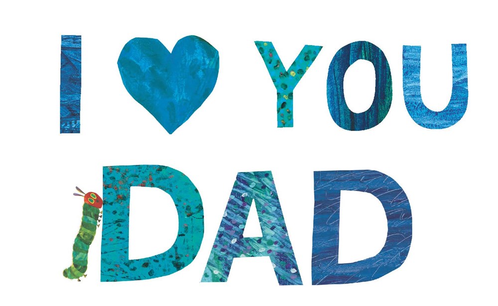 I Love Dad with The Very Hungry Caterpillar