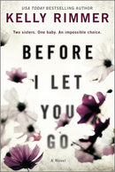Before I Let You Go