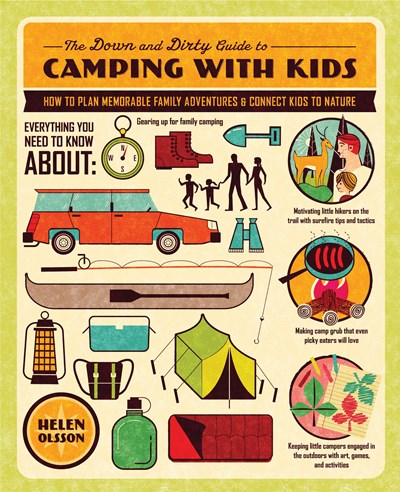 The Down and Dirty Guide to Camping with Kids