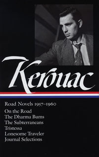 Jack Kerouac: Road Novels 1957-1960 (LOA #174)