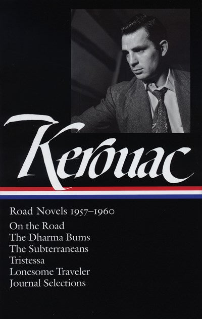Jack Kerouac: Road Novels 1957-1960 (LOA #174)