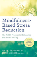 Mindfulness-Based Stress Reduction