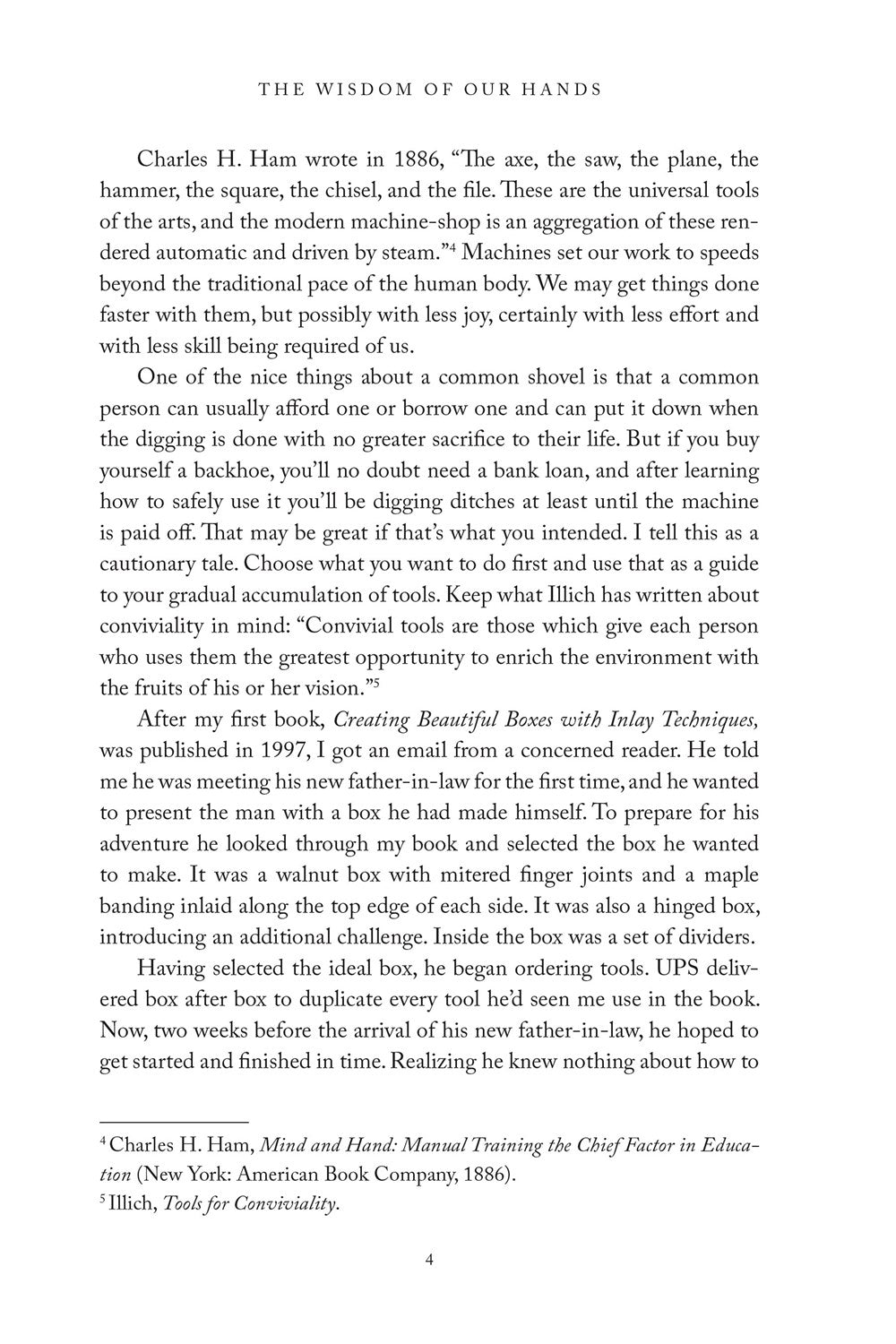 The Wisdom of Our Hands