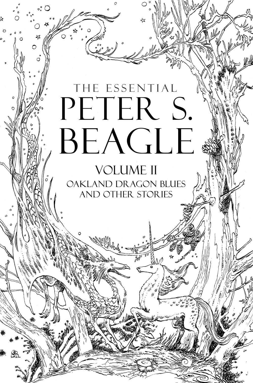The Essential Peter S. Beagle, Volume 2: Oakland Dragon Blues and Other Stories