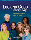 Looking Good . . . Every Day