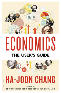 Economics: The User's Guide : The User's Guide