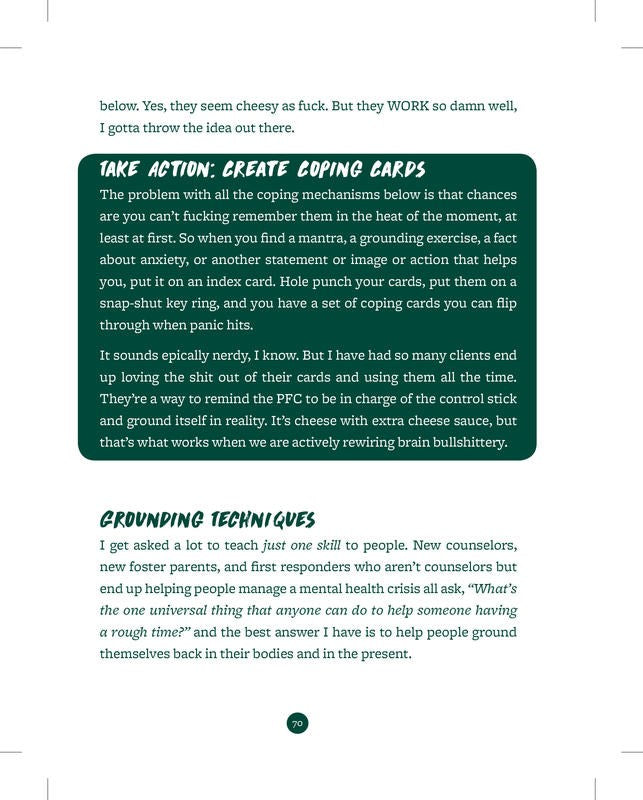 Unfuck Your Brain: Using Science to Get Over Anxiety, Depression, Anger, Freak-outs, and Triggers