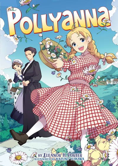 Pollyanna (Illustrated Novel)