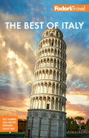 Fodor's Best of Italy: Rome, Florence, Venice & the Top Spots in Between (3rd Edition)