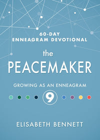 The Peacemaker: Growing as an Enneagram 9