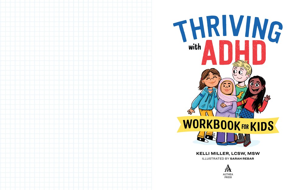 Thriving with ADHD Workbook for Kids: 60 Fun Activities to Help Children Self-Regulate, Focus, and Succeed