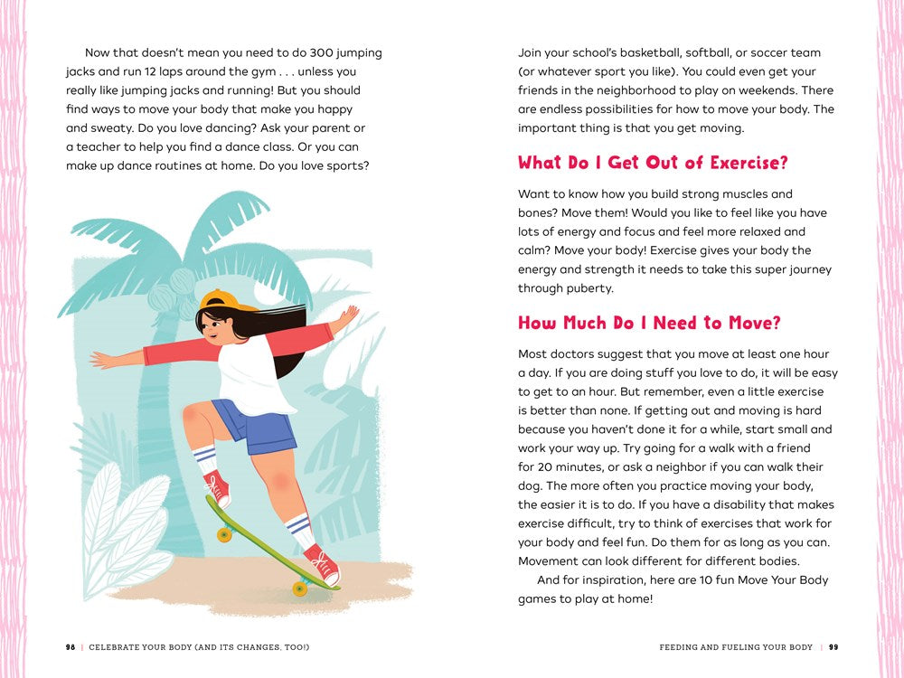 Celebrate Your Body (and Its Changes, Too!): The Ultimate Puberty Book for Girls