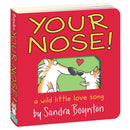 Your Nose!: A Wild Little Love Song