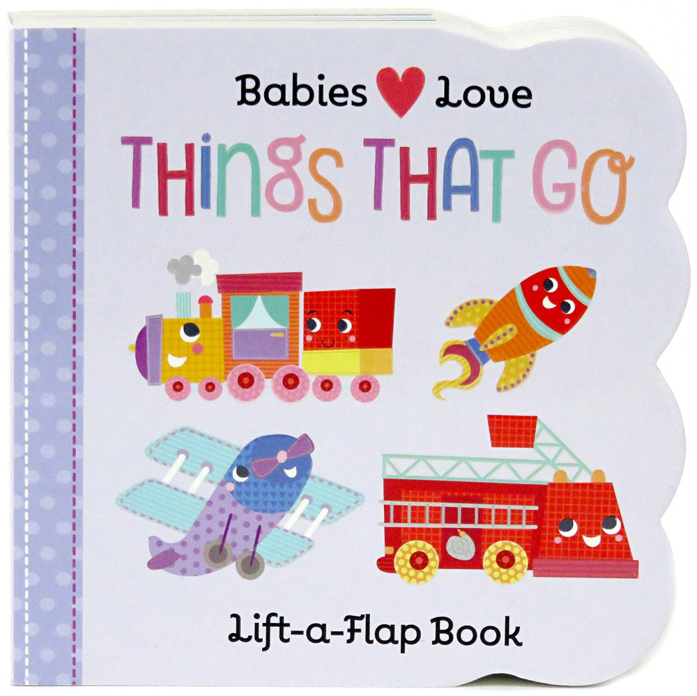 Babies Love Things that Go