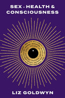 Sex, Health, and Consciousness