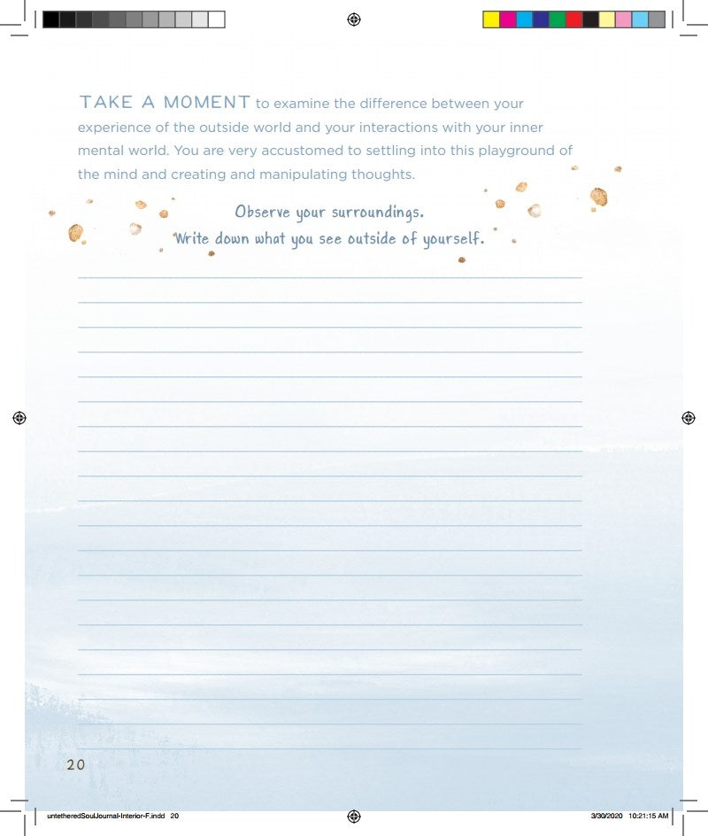 The Untethered Soul Guided Journal: Practices to Journey Beyond Yourself