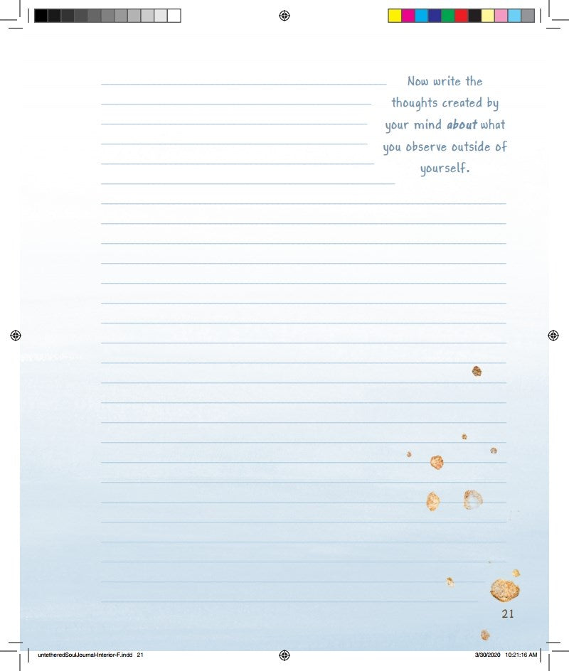 The Untethered Soul Guided Journal: Practices to Journey Beyond Yourself