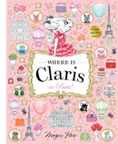 Where is Claris in Paris!: Claris: A Look-and-find Story!