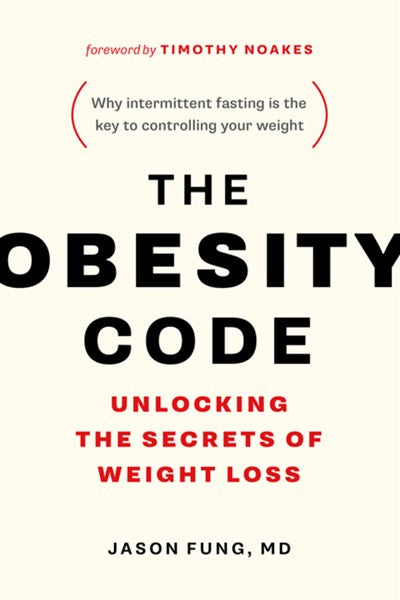 The Diabetes Code Cookbook: Delicious, Healthy, Low-Carb Recipes to Manage Your Insulin and Prevent and Reverse Type 2 Diabetes