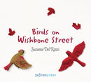 Birds on Wishbone Street