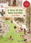 A Year in Our New Garden  (2nd Edition, Revised)