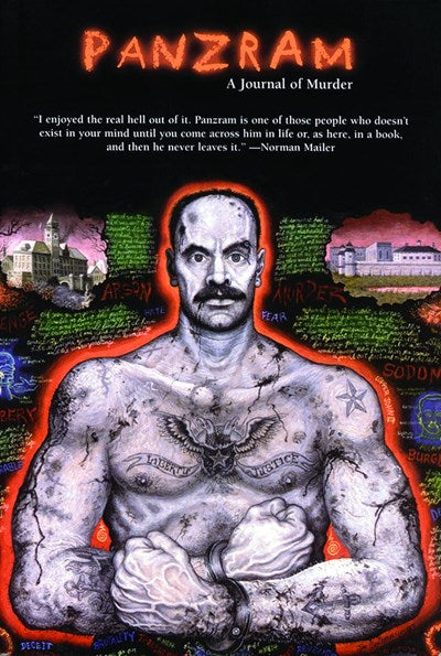 Panzram: A Journal of Murder : A Journal of Murder