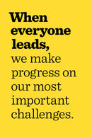 When Everyone Leads