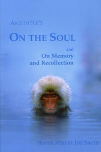 On the Soul and On Memory and Recollection