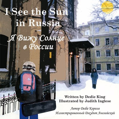 I See the Sun in Russia  (2nd Edition)
