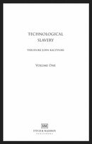 Technological Slavery