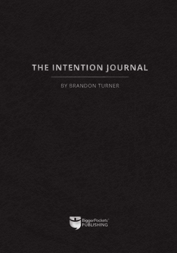 The Intention Journal: The powerful, research-backed planner for achieving your big investing goals in just ninety days