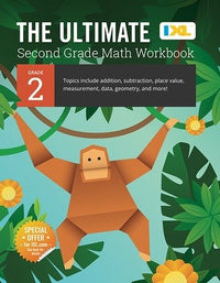 The Ultimate Grade 2 Math Workbook (IXL Workbooks)
